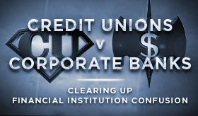 Credit Unions vs Corporate Banks infographic