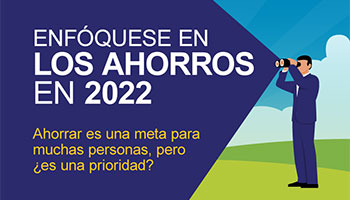 enfoquese en los ohorros en 2022